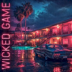 Wicked Game