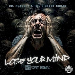 Lose Your Mind (D’ort remix)