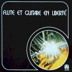 Flute Et Guitare En Liberté