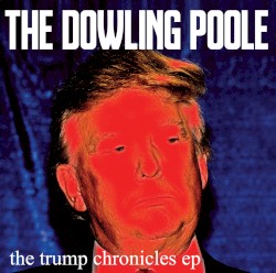 The Trump Chronicles EP