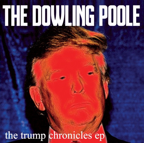 The Trump Chronicles EP
