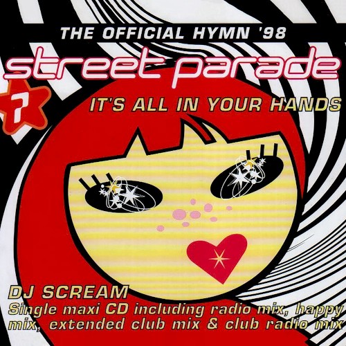 It's All In Your Hands (Official Street Parade 1998 Hymn)