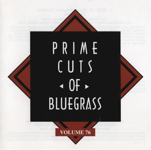 Prime Cuts of Bluegrass, Vol. 76
