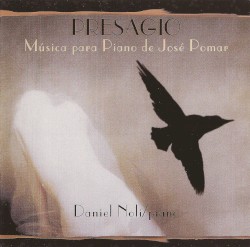 Presagio: Música para piano de José Pomar