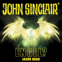 John Sinclair Sonderedition 12: Engel?