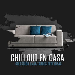 Chillout en Casa: Colección para Tardes Perezosas