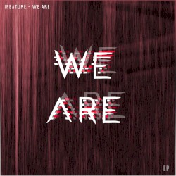 We Are