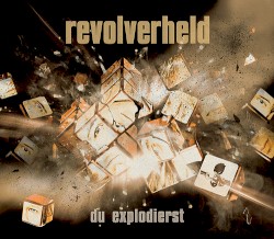 Du explodierst