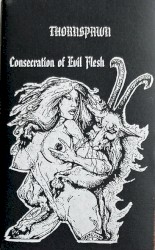 Consecration of Evil Flesh