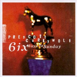 Six Ways to Sunday