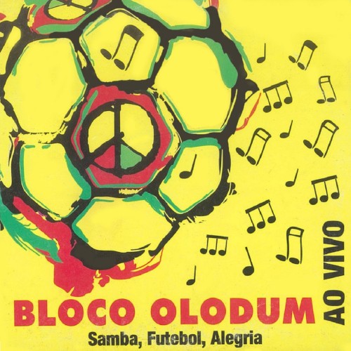 Bloco Olodum: Samba, futebol, alegria