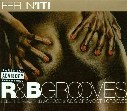Feelin' It - the Real R&B Masters