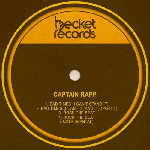 Bad Times (I Can't Stand It) / Rock the Beat