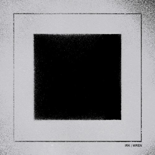 Irk | Wren