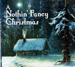 A Nothin' Fancy Christmas