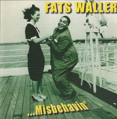 ...Misbehavin'