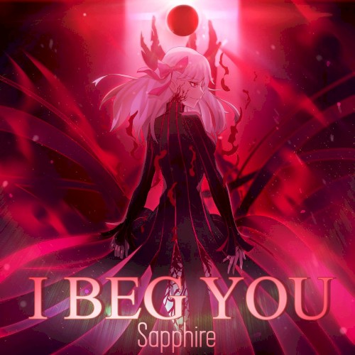 I Beg You
