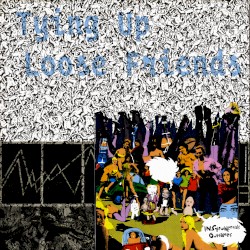 Tying Up Loose Friends (Instrumentals/Outtakes)