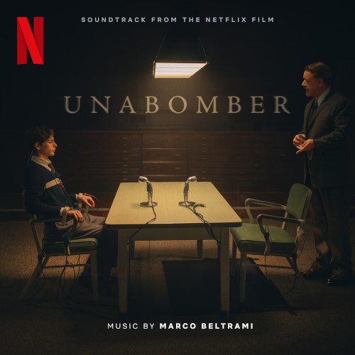 Unabomber: Soundtrack from the Netflix Film