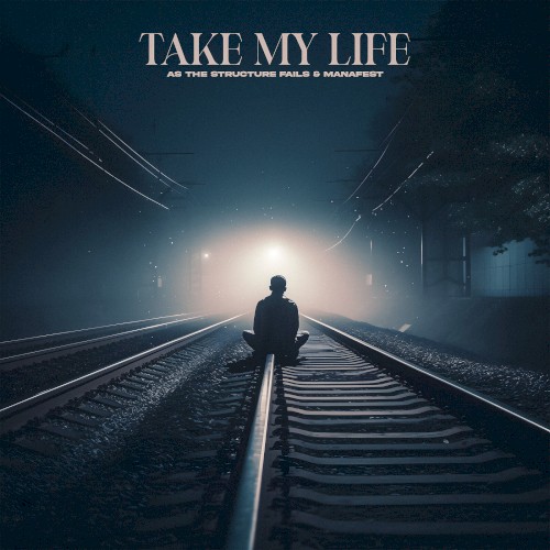 Take My Life