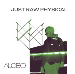 Just RAW Physical