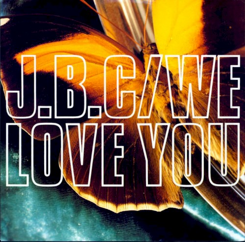 We Love You