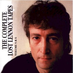 The Complete Lost Lennon Tapes, Volume 6