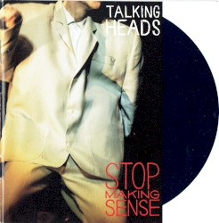 Stop Making Sense
