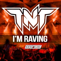 I'm Raving