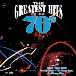 The Greatest Hits of the 70’s, Volume 4