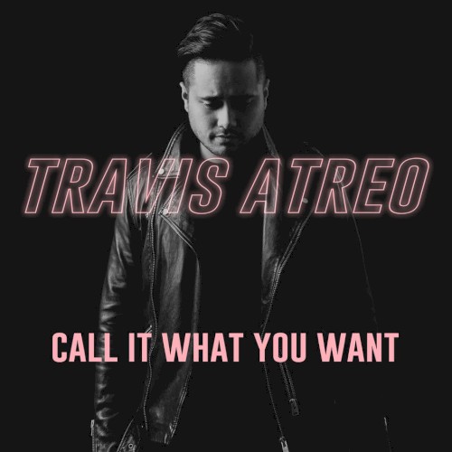 Call It What You Want