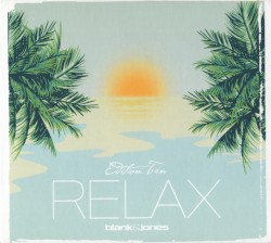 Relax: Edition Ten