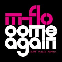 come again (aribo SURF Music Remix)