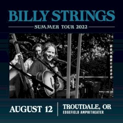 2022‐08‐12: Edgefield Amphitheater, Troutdale, OR, USA
