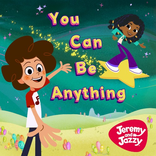 You Can Be Anything