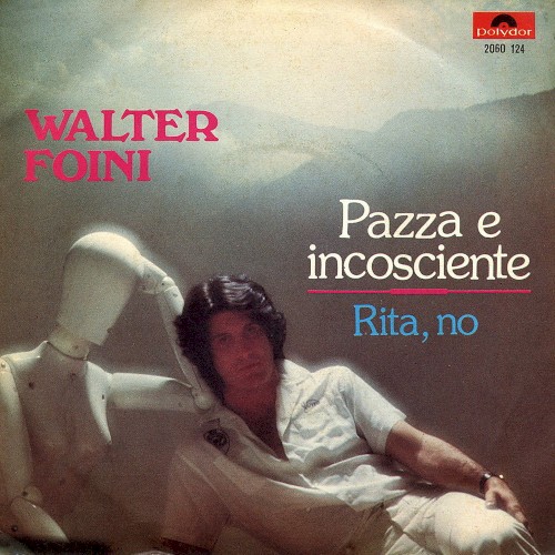 Pazza e incosciente / Rita, no