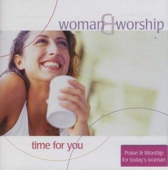 Woman & Worship: Time for You