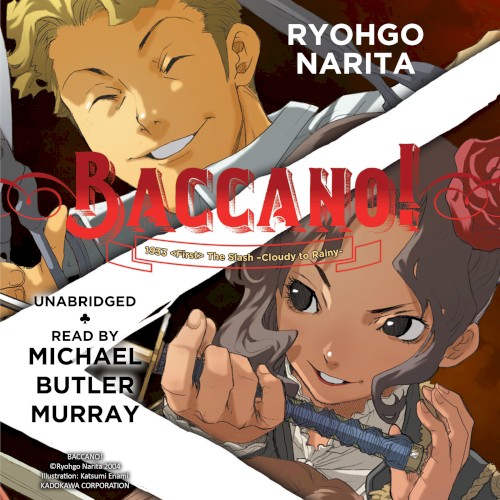 Baccano! 1933 <First> The Slash -Cloudy to Rainy-