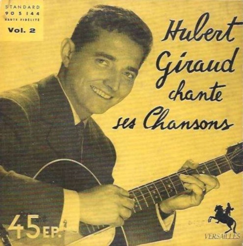 Hubert Giraud chante ses chansons Vol. 2