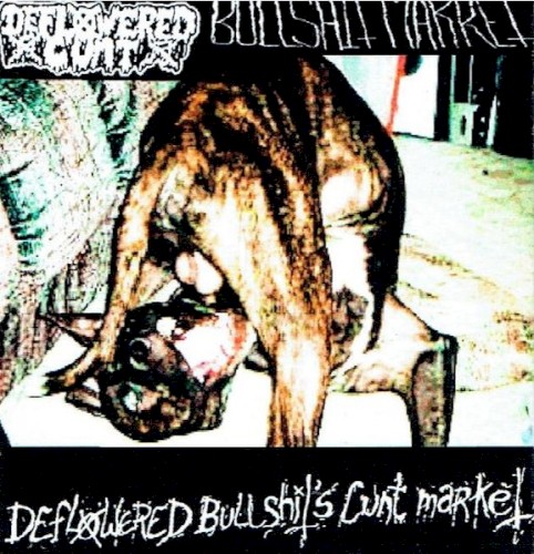 Deflowered Bullshit's Cunt Market