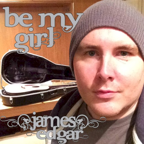 Be My Girl
