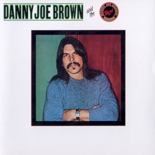 Danny Joe Brown & the Danny Joe Brown Band
