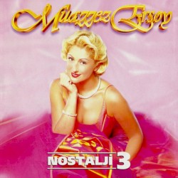 Nostalji 3