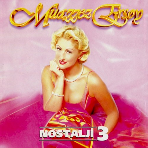 Nostalji 3