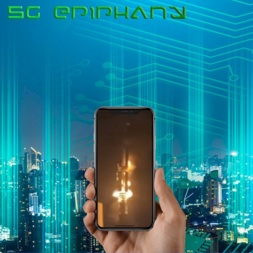 5G Epiphany