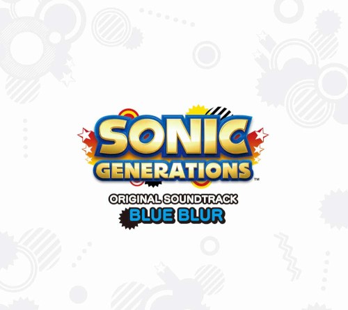 SONIC GENERATIONS Original Soundtrack: Blue Blur