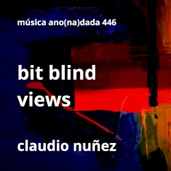 Bit Blind Views