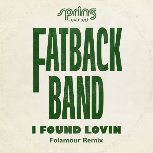 I Found Lovin' (Folamour Remix)
