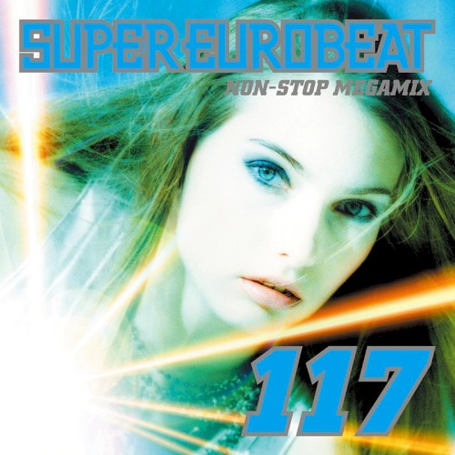 Super Eurobeat, Volume 117: Non-Stop Megamix