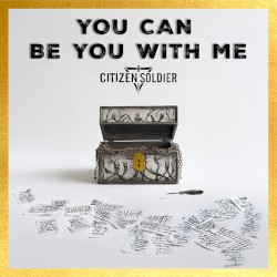 You Can Be You With Me